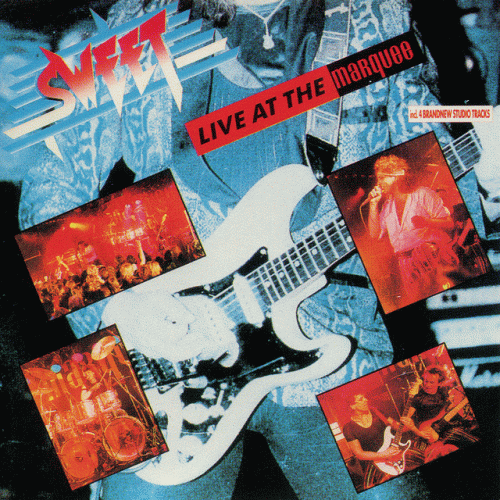 The Sweet : Live at the Marquee